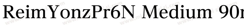 ReimYonzPr6N Medium 90ms RKSJ H字体转换